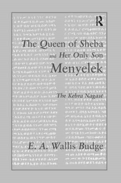 Book cover of: Queen of Sheba and her only Son Menyelek. By: Budge