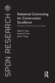 Book cover of: Relational Contracting for Construction Excellence. By: Albert P Chan
