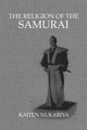 Book cover of: Religion Of The Samurai. By: Nukariya