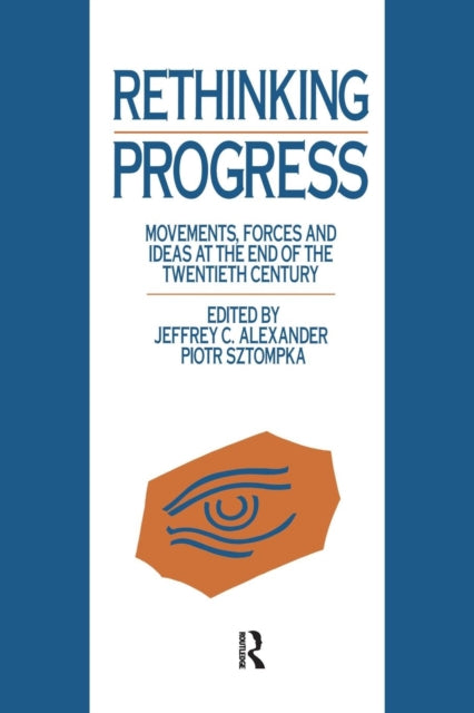 Book cover of: Rethinking Progress. By: Jeffrey C. Alexander