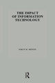 Book cover of: Impact of Information Technology. By: Nirup M. Menon