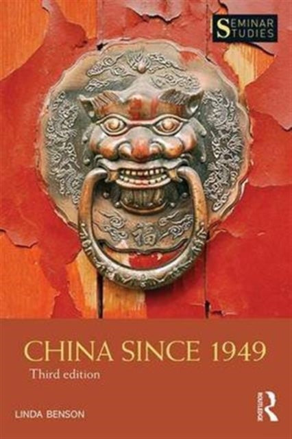 Book cover of: China Since 1949. By: Linda Benson