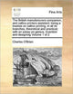 Book cover of: British manufacturers companion, and callico printers assistant; being a treatise on callico printing, in all its branches, theoretical and practical; with an essay on genius, invention and designing Volume 1 of 2