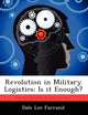 Book cover of: Revolution in Military Logistics