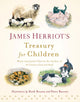 James Herriot's Treasury for Children, Warm and Joyful Tales by the Author of All Creatures Great and Small 9781250058133 James Herriot