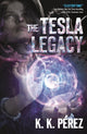 Book cover of: Tesla Legacy. By: K.K. Perez