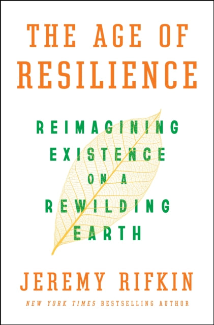 Book cover of: Age of Resilience. By: Rifkin, Jeremy
