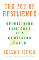 Book cover of: Age of Resilience. By: Rifkin, Jeremy