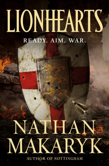 Book cover of: Lionhearts. By: Nathan Makaryk