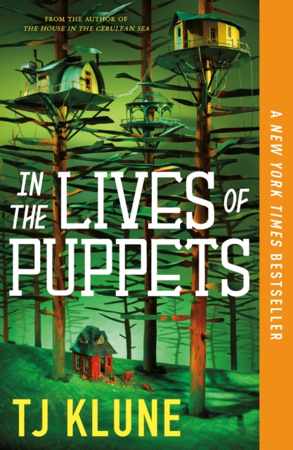 Book cover of: In the Lives of Puppets. By: TJ Klune