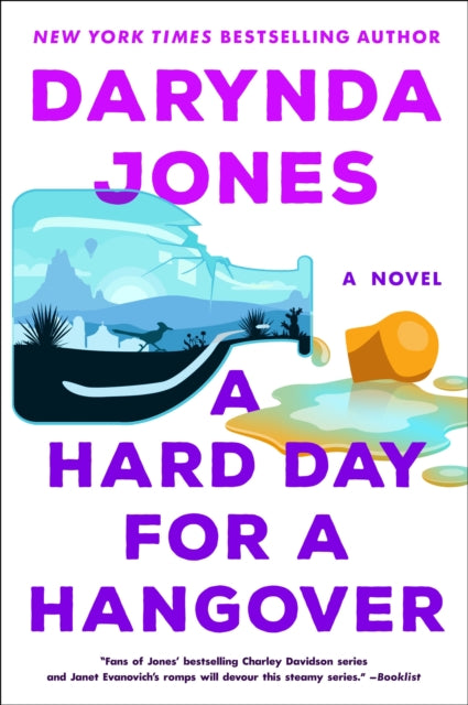 Book cover of: Hard Day for a Hangover. By: Darynda Jones
