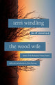 Book cover of: Wood Wife. By: Terri Windling