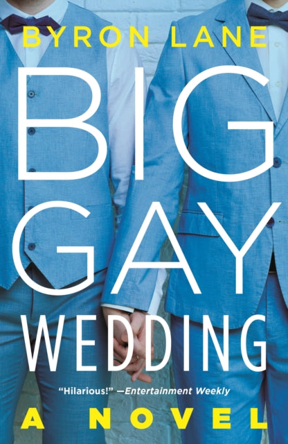 Book cover of: Big Gay Wedding. By: Byron Lane