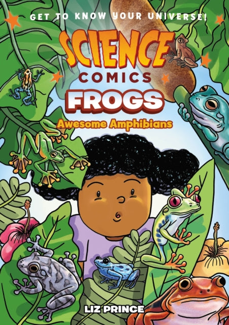 Book cover of: Science Comics: Frogs. By: Liz Prince