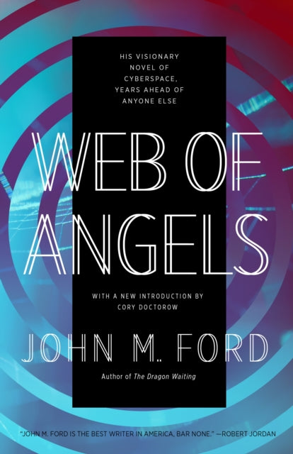 Book cover of: Web of Angels. By: John M. Ford