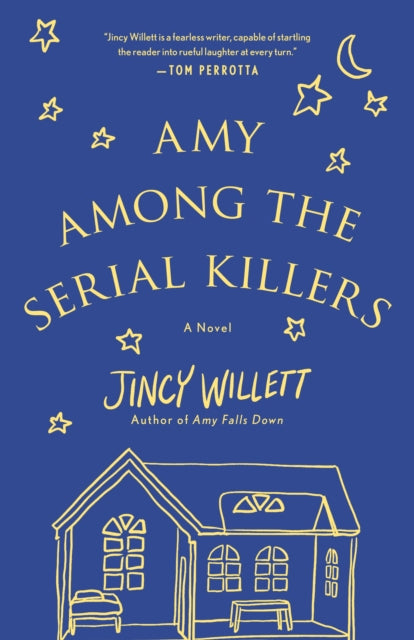 Book cover of: Amy Among the Serial Killers. By: Jincy Willett