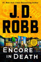 Book cover of: Encore in Death. By: Nora Roberts