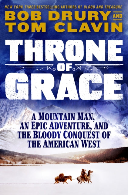 Book cover of: Throne of Grace. By: Tom Clavin
