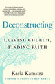 Book cover of: Deconstructing. By: Karla Kamstra