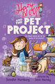 Book cover of: Hazy Bloom and the Pet Project. By: Jennifer Hamburg