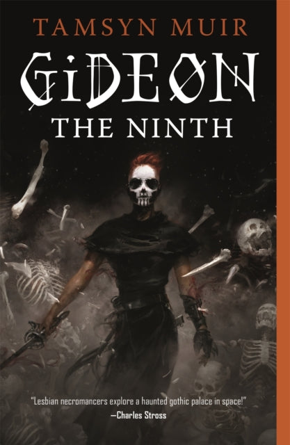 Book cover of: Gideon the Ninth. By: Tamsyn Muir