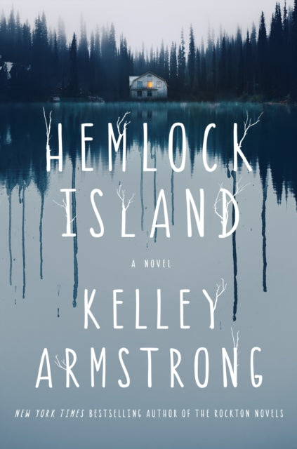 Book cover of: Hemlock Island. By: Kelley Armstrong