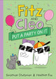 Book cover of: Fitz and Cleo Put a Party on It. By: Jonathan Stutzman
