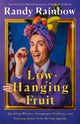 Book cover of: Low-Hanging Fruit. By: Anonymous MFAC