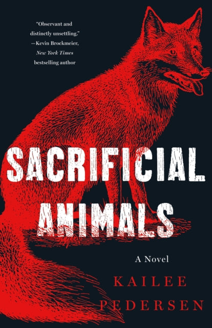 Book cover of: Sacrificial Animals. By: Kailee Pedersen