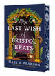 Last Wish of Bristol Keats