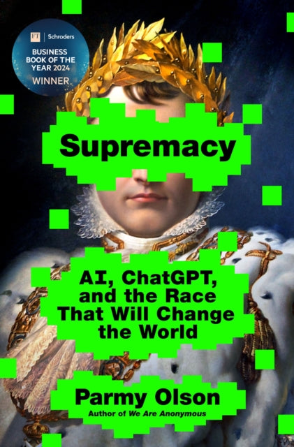 Book cover of: Supremacy. By: Parmy Olson