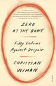 Book cover of: Zero at the Bone