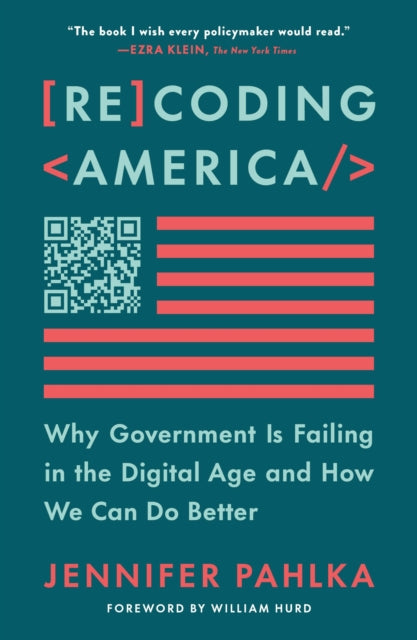 Book cover of: Recoding America. By: Jennifer Pahlka