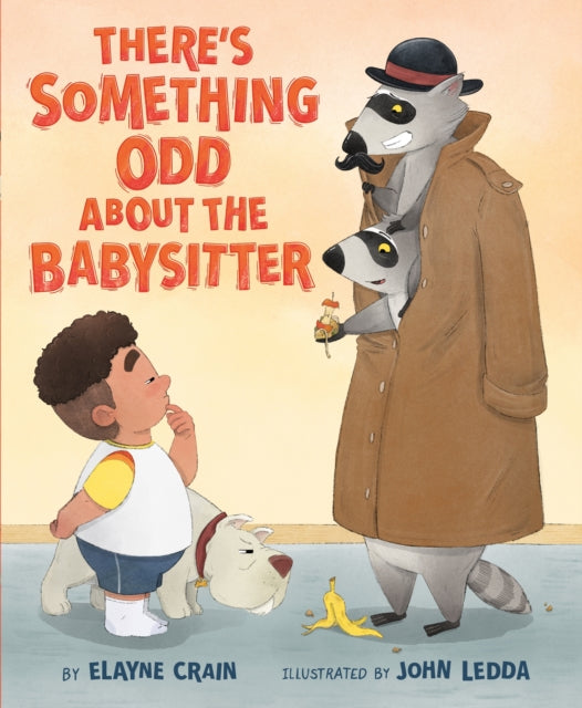 Book cover of: There's Something Odd About the Babysitter