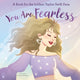 Book cover of: You Are Fearless. By: Odd Dot