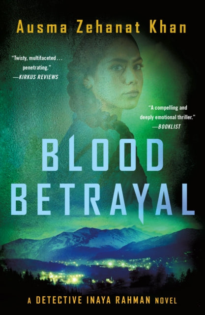 Book cover of: Blood Betrayal. By: Ausma Zehanat Khan