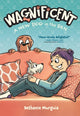 Book cover of: Wagnificent: A New Dog in the Den