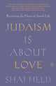Book cover of: Judaism Is About Love