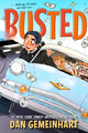 Book cover of: Busted. By: Dan Gemeinhart
