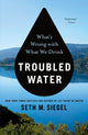 Book cover of: Troubled Water. By: Seth M. Siegel