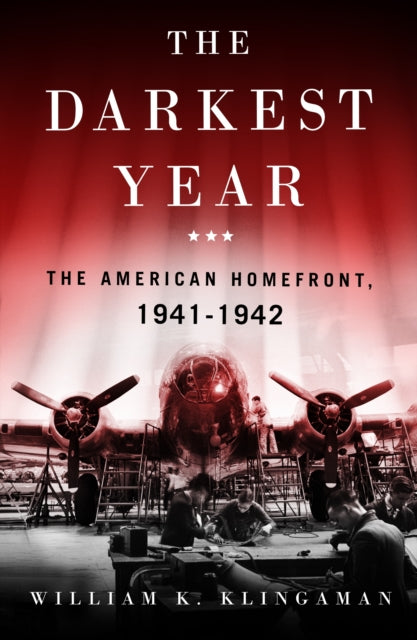 Book cover of: Darkest Year. By: William K. Klingaman
