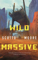 Book cover of: Wild Massive. By: Scotto Moore