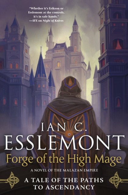 Book cover of: Forge of the High Mage. By: Ian C. Esslemont
