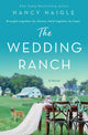 Book cover of: Wedding Ranch. By: Nancy Naigle