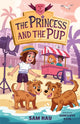 Book cover of: Princess and the Pup. By: Sam Hay