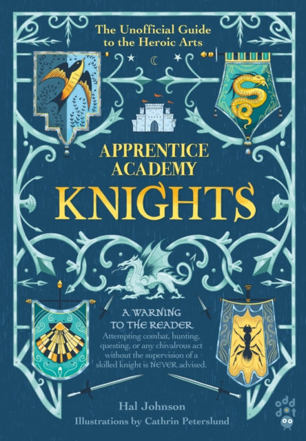Book cover of: Apprentice Academy: Knights. By: Hal Johnson