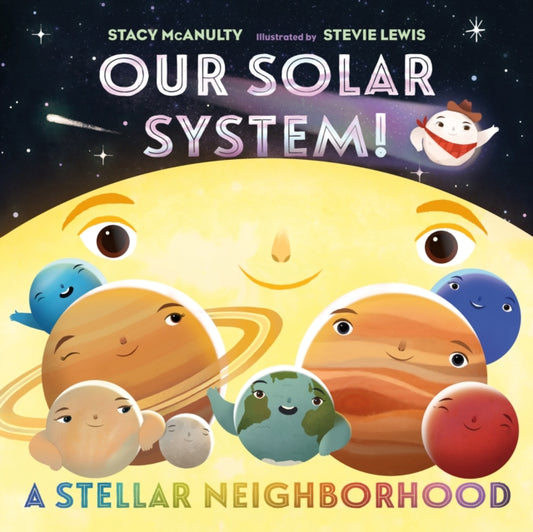 Book cover of: Our Solar System! A Stellar Neighborhood