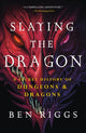 Book cover of: Slaying the Dragon. By: Ben Riggs