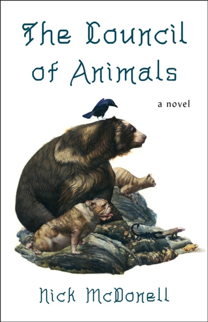 Book cover of: Council of Animals. By: Nick McDonell