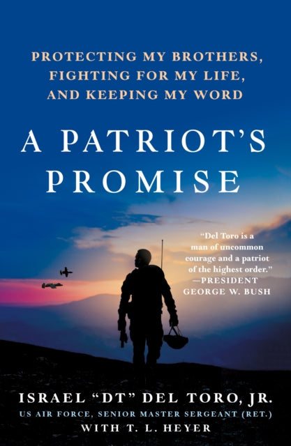 Book cover of: Patriot's Promise. By: Del Toro, Jr., Israel "DT"
